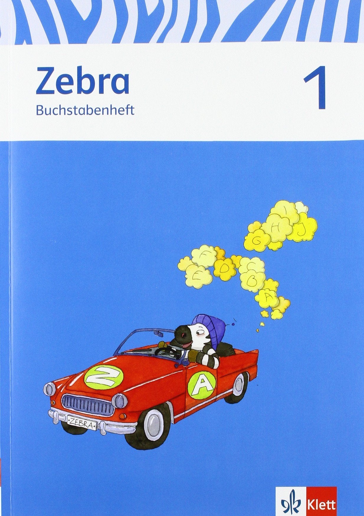 Zebra. Buchstabenheft 1. Schuljahr. Neubearbeitung Study Guides