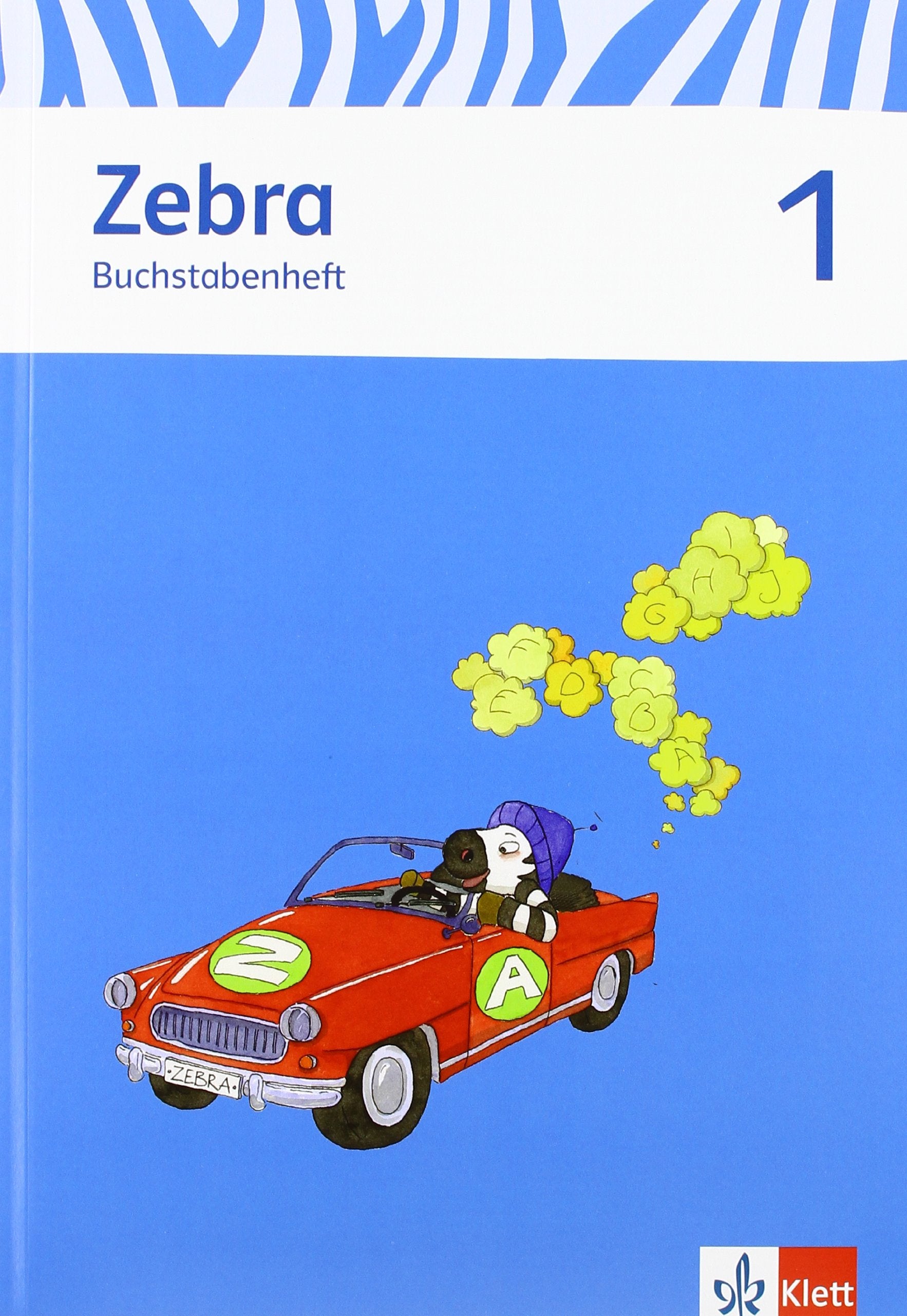 Zebra 1: Paket Buchstabenheft. Arbeitsheft Lesen/Schreiben Klasse 1 (Zebra. Ausgabe ab 2011) Study Guides
