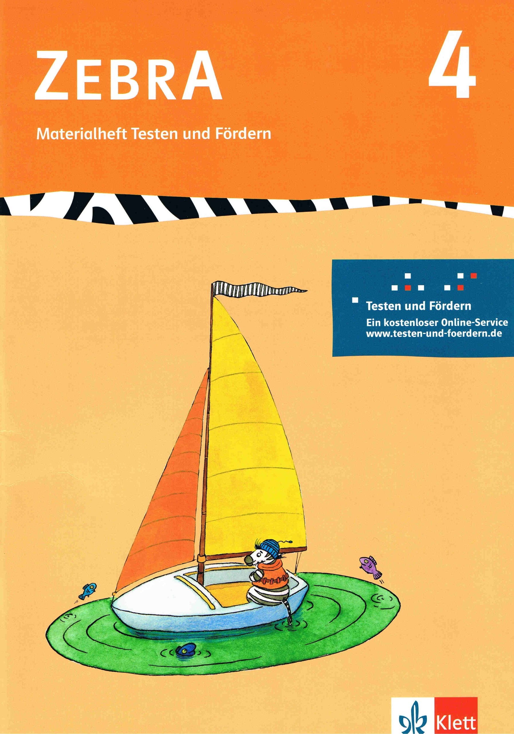Zebra / Das Materialheft Testen und Fördern 4. Schuljahr: Neubearbeitung Study Guides