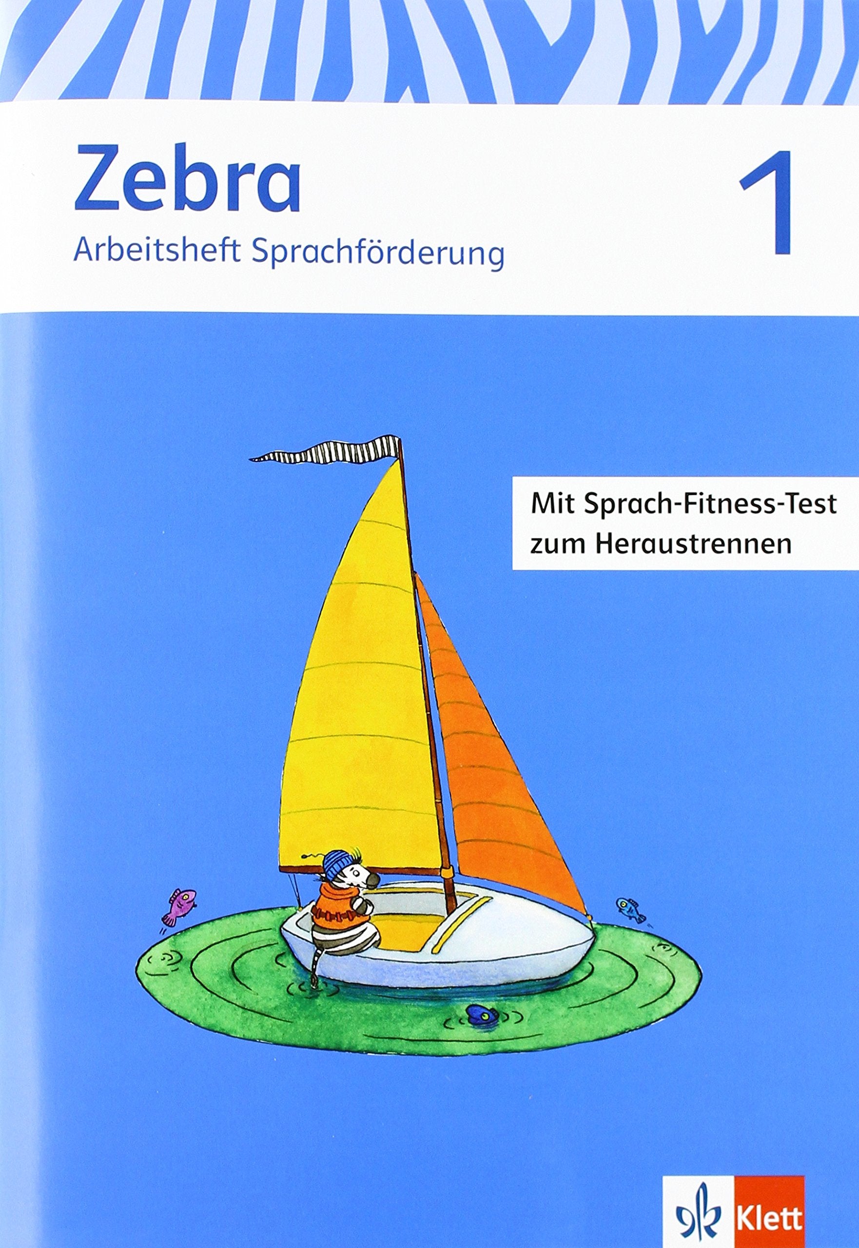 Zebra. Neubearbeitung. Arbeitsheft Sprachförderung 1./2. Schuljahr Study Guides