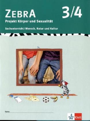 Zebra Sachunterricht 3-4: Projektheft Körper und Sexualität Klasse 3/4 Learning & Reference