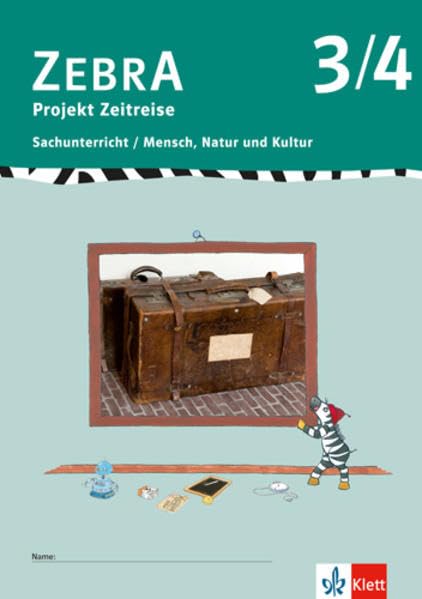 Zebra Sachunterricht 3-4: Projektheft Zeitreise Klasse 3/4 Study Guides