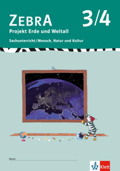 Zebra Sachunterricht 3-4: Projektheft Erde und Weltall Klasse 3/4 Study Guides