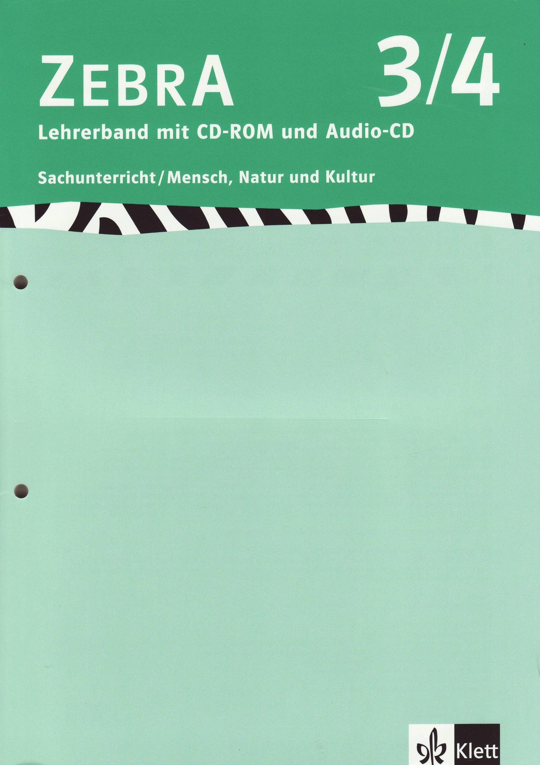 ZEBRA / Sachunterricht / Mensch, Natur und Kultur: ZEBRA / Lehrerband mit CD-ROM und Audio-CD 3./4. Schuljahr: Sachunterricht / Mensch, Natur und Kultur Learning & Reference