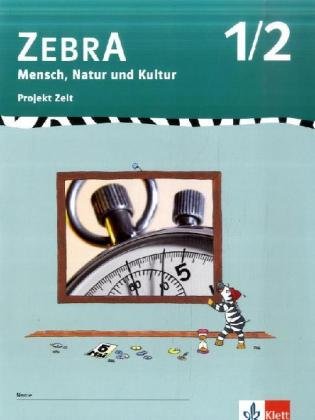 Zebra Mensch, Natur und Kultur. Ausgabe für Baden-Württemberg. Projekthefte / Projekt Zeit Study Guides