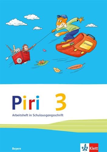 Piri 3. Ausgabe Bayern: Arbeitsheft Schulausgangsschrift Klasse 3 (Piri. Ausgabe für Bayern ab 2014) General education
