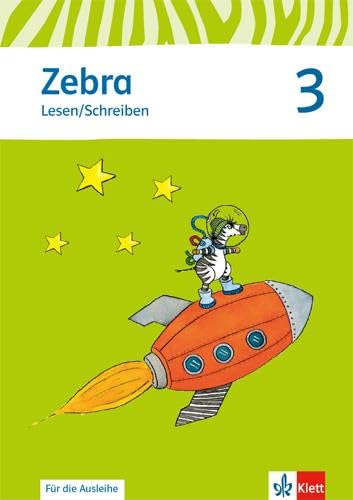 Zebra 3: Heft Lesen/Schreiben (ausleihfähig) Klasse 3 (Zebra. Ausgabe ab 2011) Study Guides