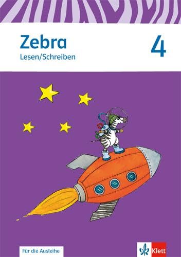 Zebra 4: Heft Lesen/Schreiben (ausleihfähig) Klasse 4 (Zebra. Ausgabe ab 2011) Study Guides