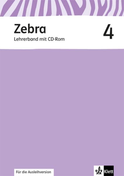 Zebra 4: Handreichungen für den Unterricht mit CD-ROM Klasse 4 (Zebra. Ausgabe ab 2011) Professional & Reference Books