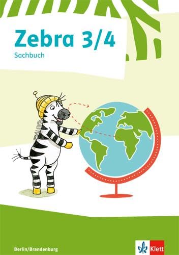 Zebra Sachunterricht 3/4. Ausgabe Berlin, Brandenburg: Sachbuch Klasse 3/4 (Zebra. Ausgabe für Berlin und Brandenburg) Study Guides