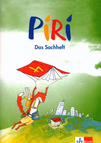 Piri. Das Sachbuch / 4. Schuljahr / Arbeitsheft für Niedersachsen, Hamburg, Bremen, Schleswig-Holstein und Mecklenburg-Vorpommern Study Guides