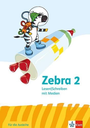 Zebra 2. Arbeitsheft Lesen/Schreiben mit Medien (Ausleihmaterial) Klasse 2 Study Guides