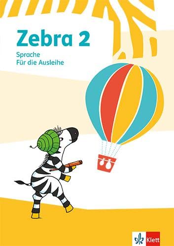 Zebra 2: Arbeitsheft Sprache für die Ausleihe Klasse 2 (Zebra. Ausgabe ab 2018) Study Guides
