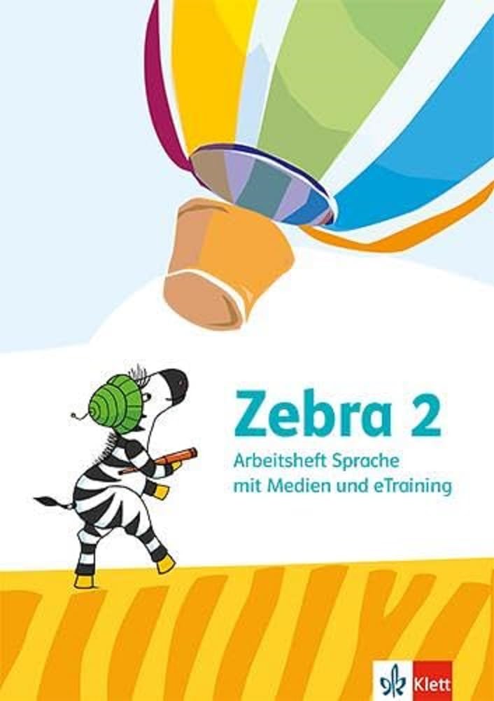 Zebra 2: Arbeitsheft Sprache mit Medien und eTraining Klasse 2 (Zebra. Ausgabe ab 2024) Study Guides
