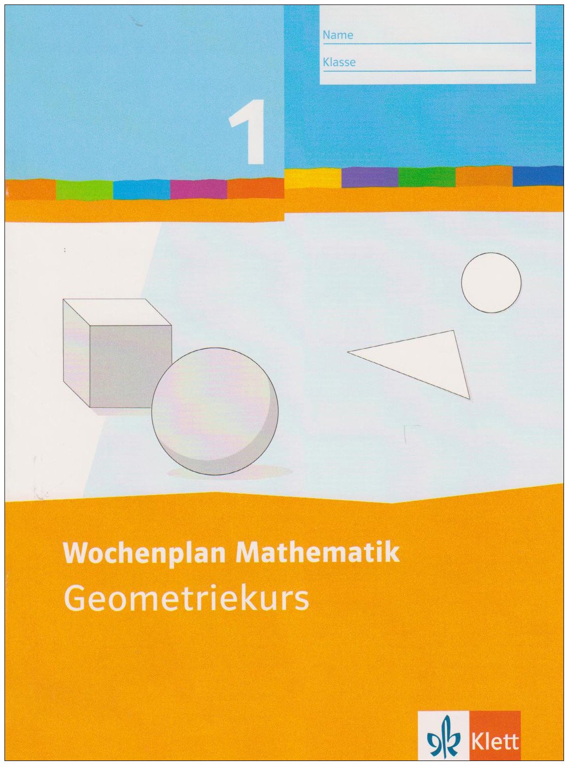 Wochenplan Mathematik / 1. Schuljahr: Themenheftpaket. Ziffernschreibkurs und Geometriekurs Study Guides