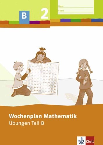Wochenplan Mathematik 2. Schuljahr. Übungen Teil B Study Guides Books