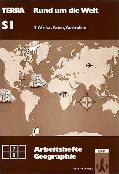 TERRA Arbeitshefte Geographie, Rund um die Welt, Bd.4, Afrika, Asien, Australien: Für d. Klassen 7/8 Study Guides