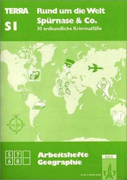 TERRA Arbeitshefte Geographie, Rund um die Welt, Spürnase & Co. Study Guides