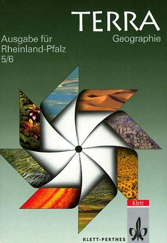 TERRA Geographie für Rheinland-Pfalz - Neubearbeitung: TERRA Geographie, Ausgabe Rheinland-Pfalz, Neukonzeption, 5./6. Schuljahr Study Guides