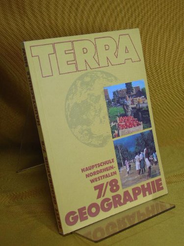 Terra. Geographie für Hauptschulen in Nordrhein-Westfalen : Schulj. 7/8 Books