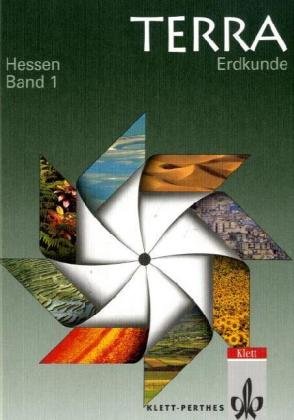 TERRA Erdkunde, Ausgabe Hessen, Neubearbeitung, Bd.1, Schülerbuch (TERRA Erdkunde für Hessen. Ausgabe für Gymnasien) Study Guides
