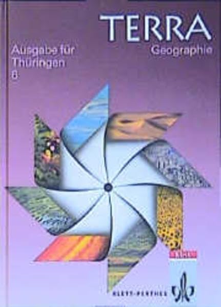 TERRA Geographie, Ausgabe Thüringen, 6. Schuljahr, Neubearbeitung: Schülerbuch 5. Schuljahr (Terra Geographie Ausgabe Thüringen - Neuausgabe) Study Guides