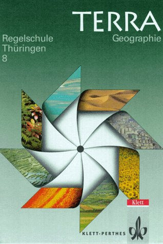 TERRA Geographie für Thüringen - Ausgabe für Regelschulen (Neubearbeitung) / TERRA Geographie für Thüringen - Regelschule: 8. Schuljahr Schülerband Books