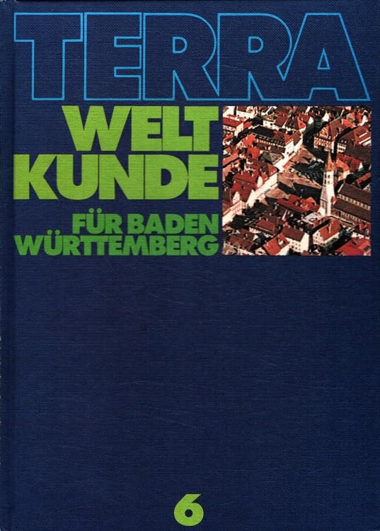 Terra Weltkunde 6 für Baden Württemberg Books