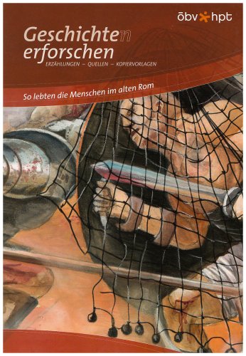 So lebten die Menschen im alten Rom: Klasse 5-7 (Geschichte(n) erforschen) Study Guides