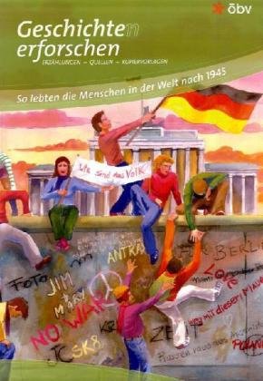 So lebten die Menschen in der Welt nach 1945. Schülerheft Study Guides