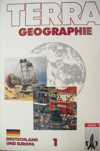 TERRA Geographie, Ausgabe Mecklenburg-Vorpommern, Brandenburg, Sachsen-Anhalt, Sachsen, Thüringen, Bd.1, Deutschland und Europa Study Guides
