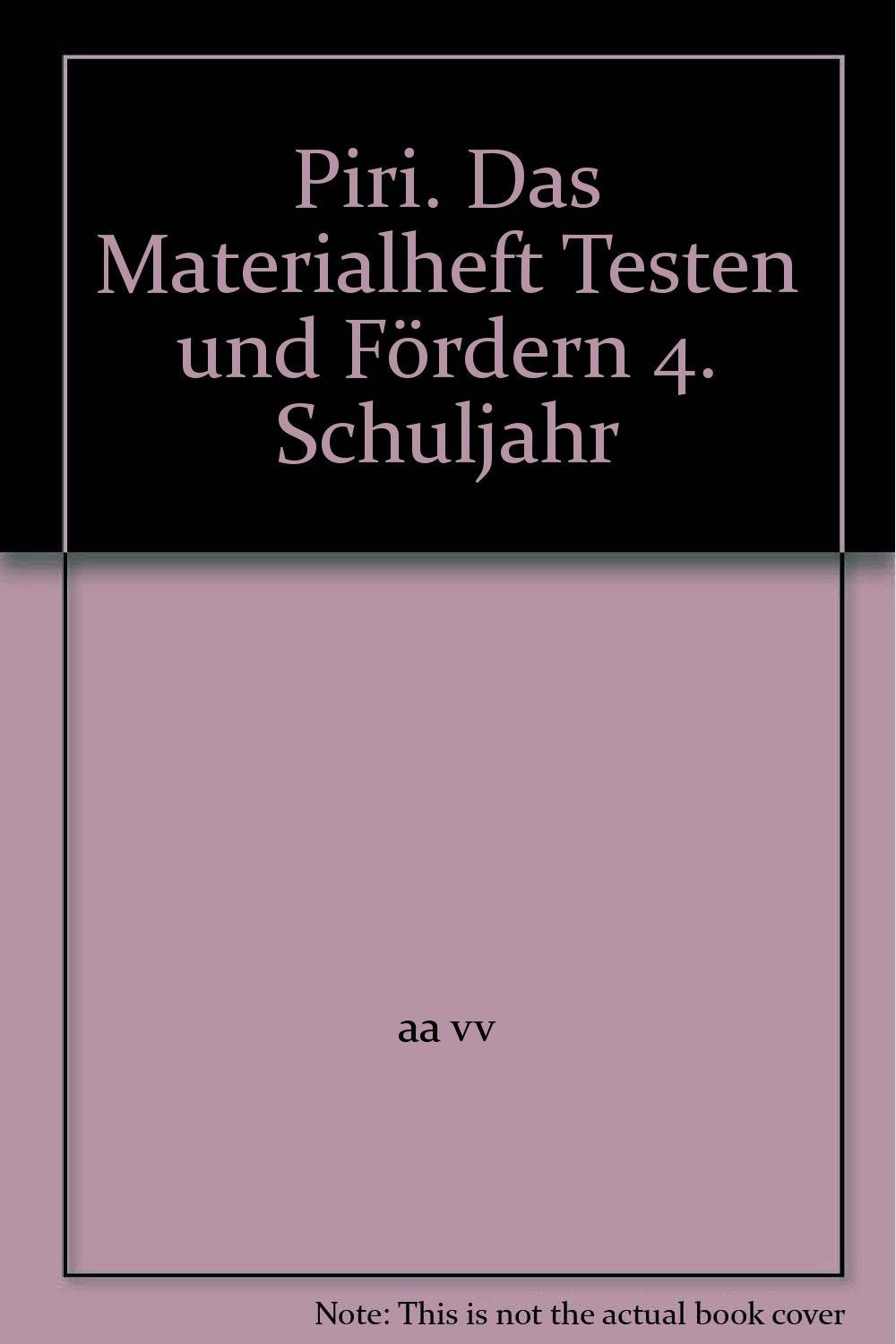 Piri: Das Materialheft Testen und Fördern 4. Schuljahr Learning & Reference