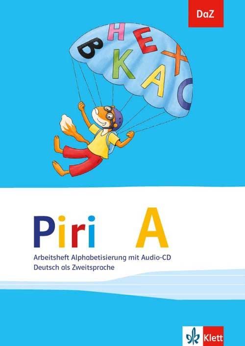 Piri A. DaZ - Deutsch als Zweitsprache. Arbeitsheft Alphabetisierung mit Audio-CD Foreign Languages ​​& Dictionaries