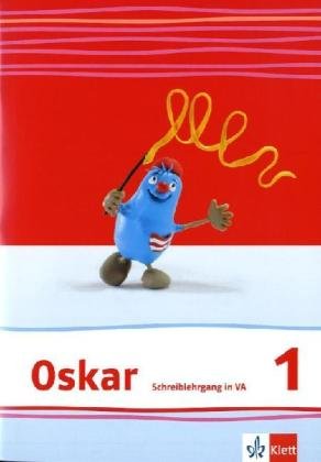 Oskar Fibel. Schreiblehrgang Vereinfachte Ausgangsschrift 1. Schuljahr Study Guides