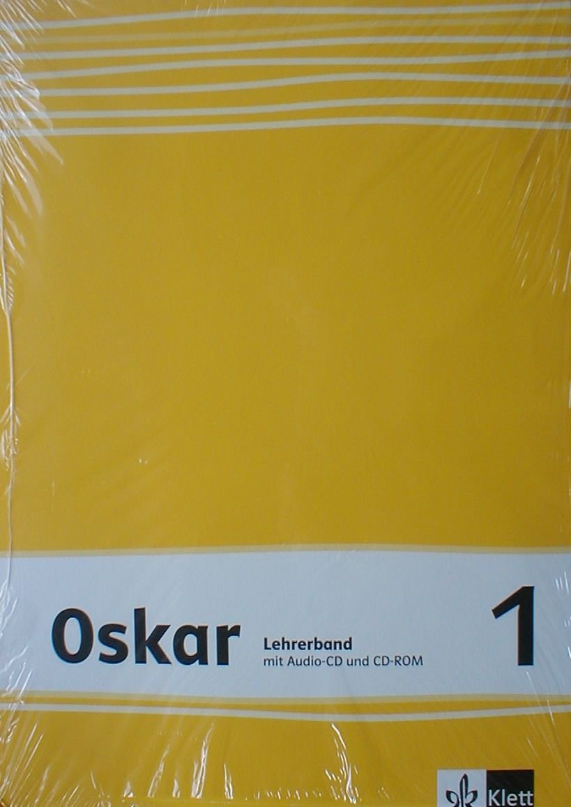 Oskar 1: Lehrerband mit Audio-CD und CD-ROM Klasse 1 (Oskar. Ausgabe ab 2011) Study Guides