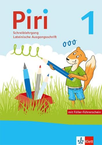 Piri 1: Schreiblehrgang Lateinische Ausgangsschrift Klasse 1 (Piri. Ausgabe ab 2022) Study Guides