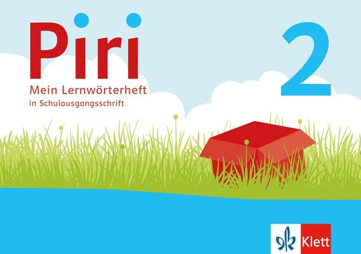 Piri 2. Arbeitsheft in Schulausgangsschrift Klasse 2 Study Guides