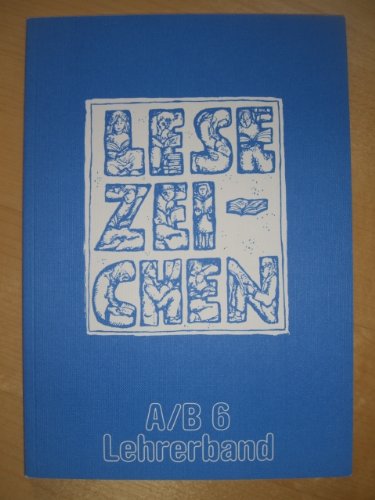 Lesezeichen. Ausgabe A/ B für Gymnasien und Realschulen. 6. Schuljahr. Lehrerband Books