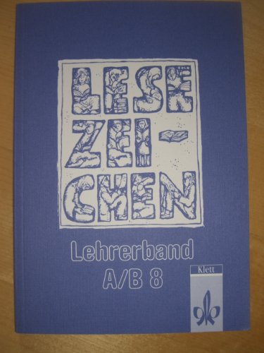 Lesezeichen. Ausgabe A/ B für Gymnasien und Realschulen. 8. Schuljahr. Lehrerband Books
