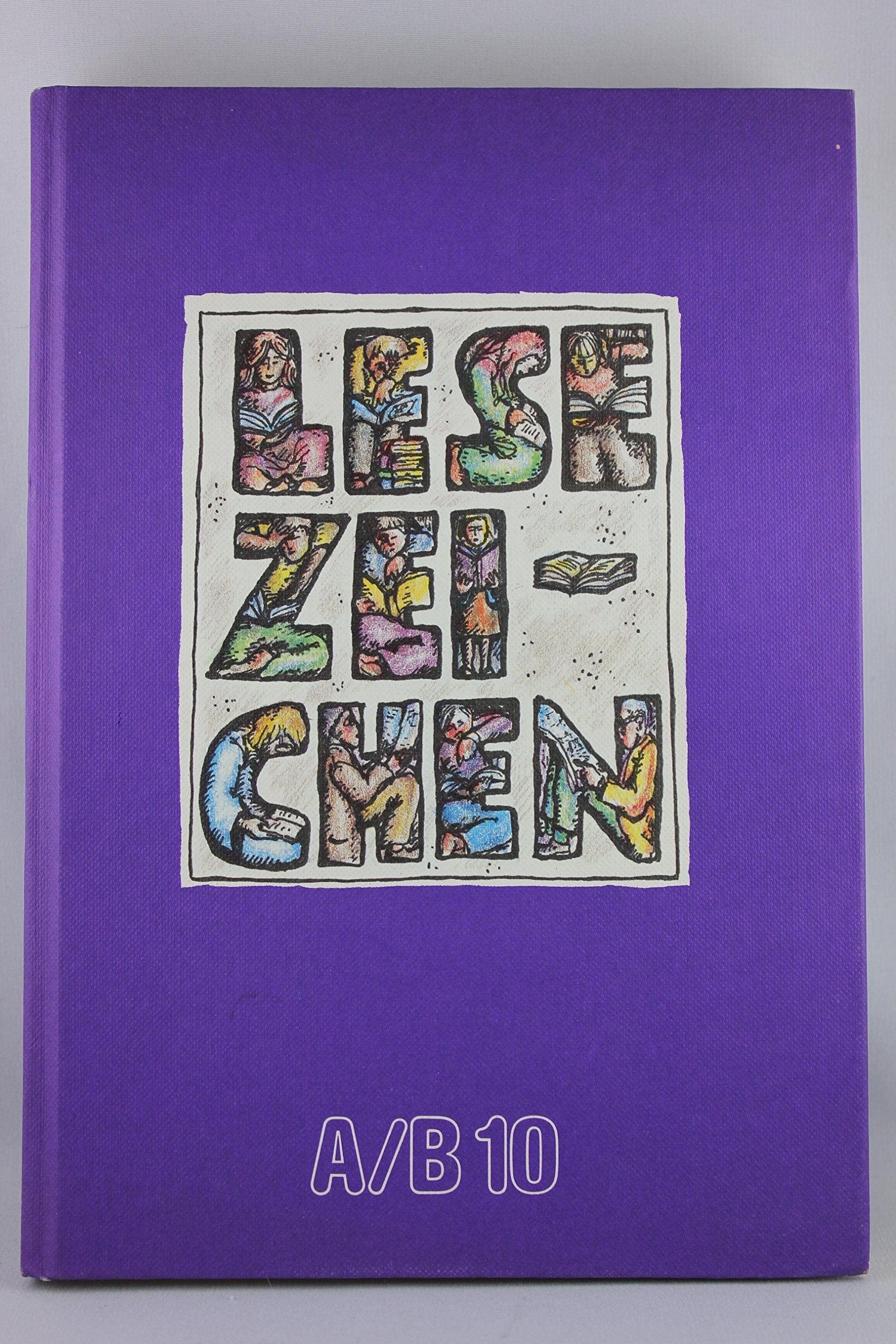 Lesezeichen, Ausgabe A/B für Gymnasien und Realschulen, 10. Schuljahr Learning & Reference