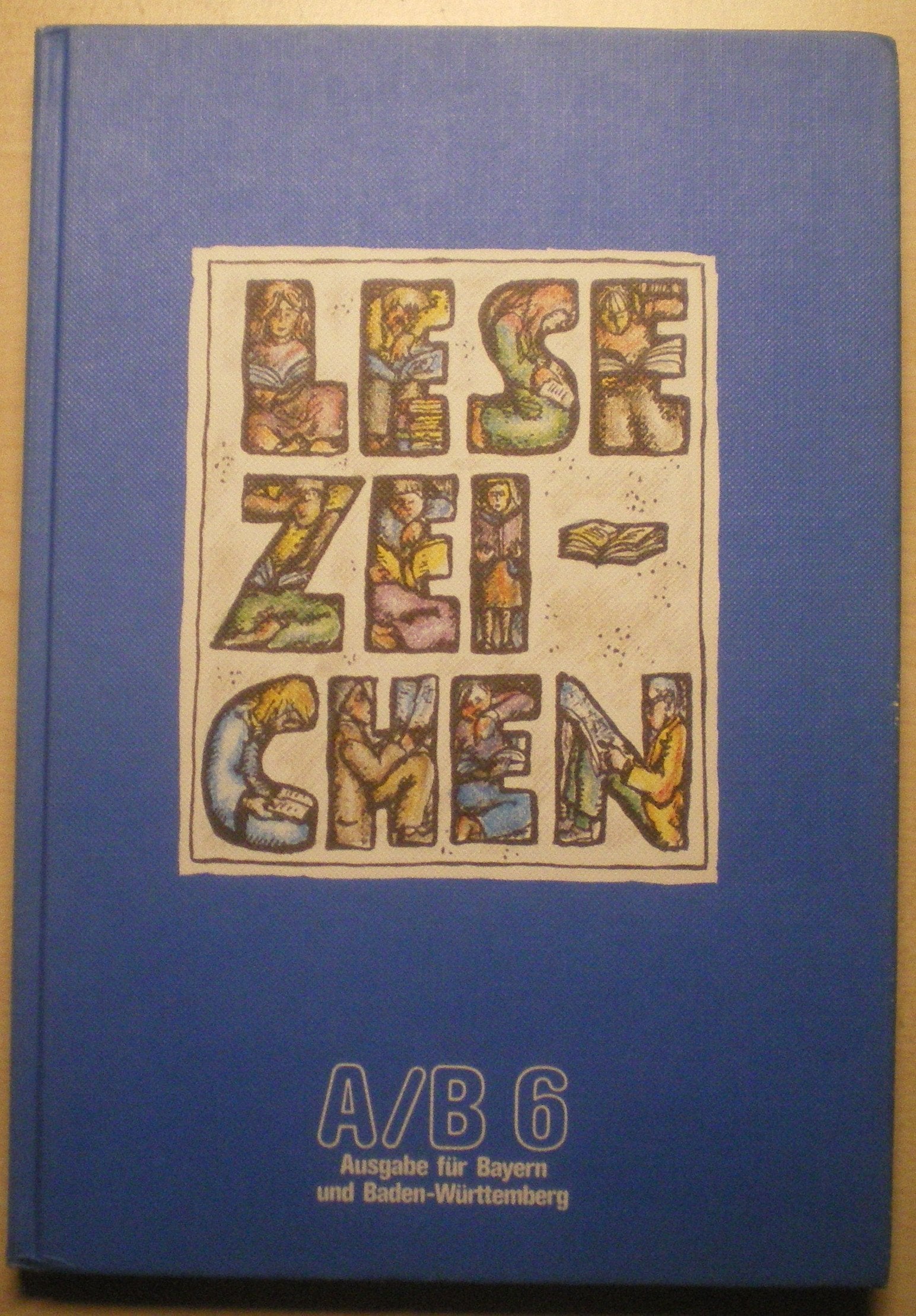 Lesezeichen, Ausgabe A/B für Gymnasien und Realschulen in Baden-Württemberg und Bayern, 6. Schuljahr Learning & Reference
