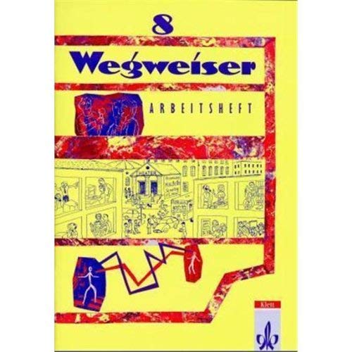 Wegweiser - Ausgabe in reformierter Schreibung: Wegweiser, neue Rechtschreibung, 8. Schuljahr Study Guides