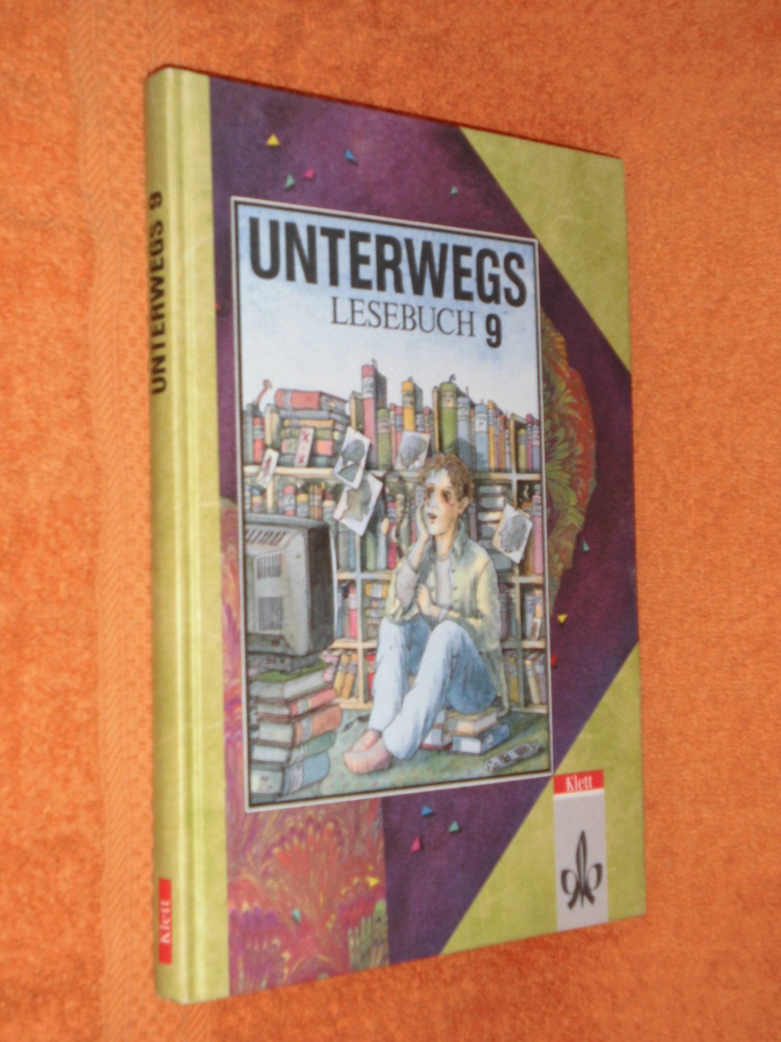 Unterwegs. Lesebuch für das 9. Schuljahr Study Guides