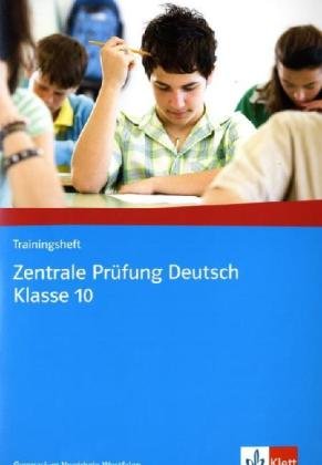 Trainingsheft Zentrale Prüfungen Klasse 10: Gymnasium, Nordrhein-Westfalen Study Guides