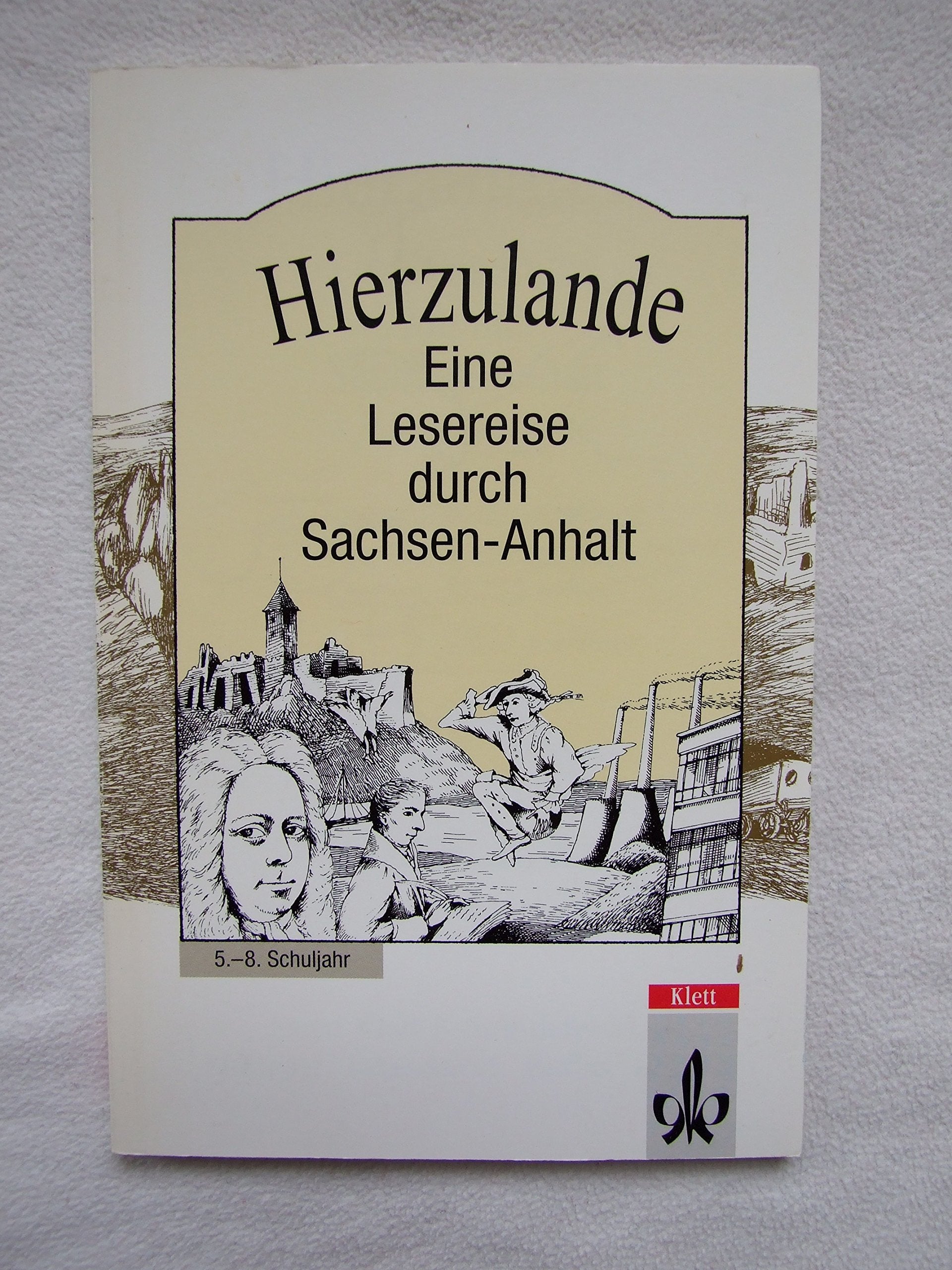 Eine Lesereise durch Sachsen-Anhalt: 5. bis 8. Schuljahr. Study Guides