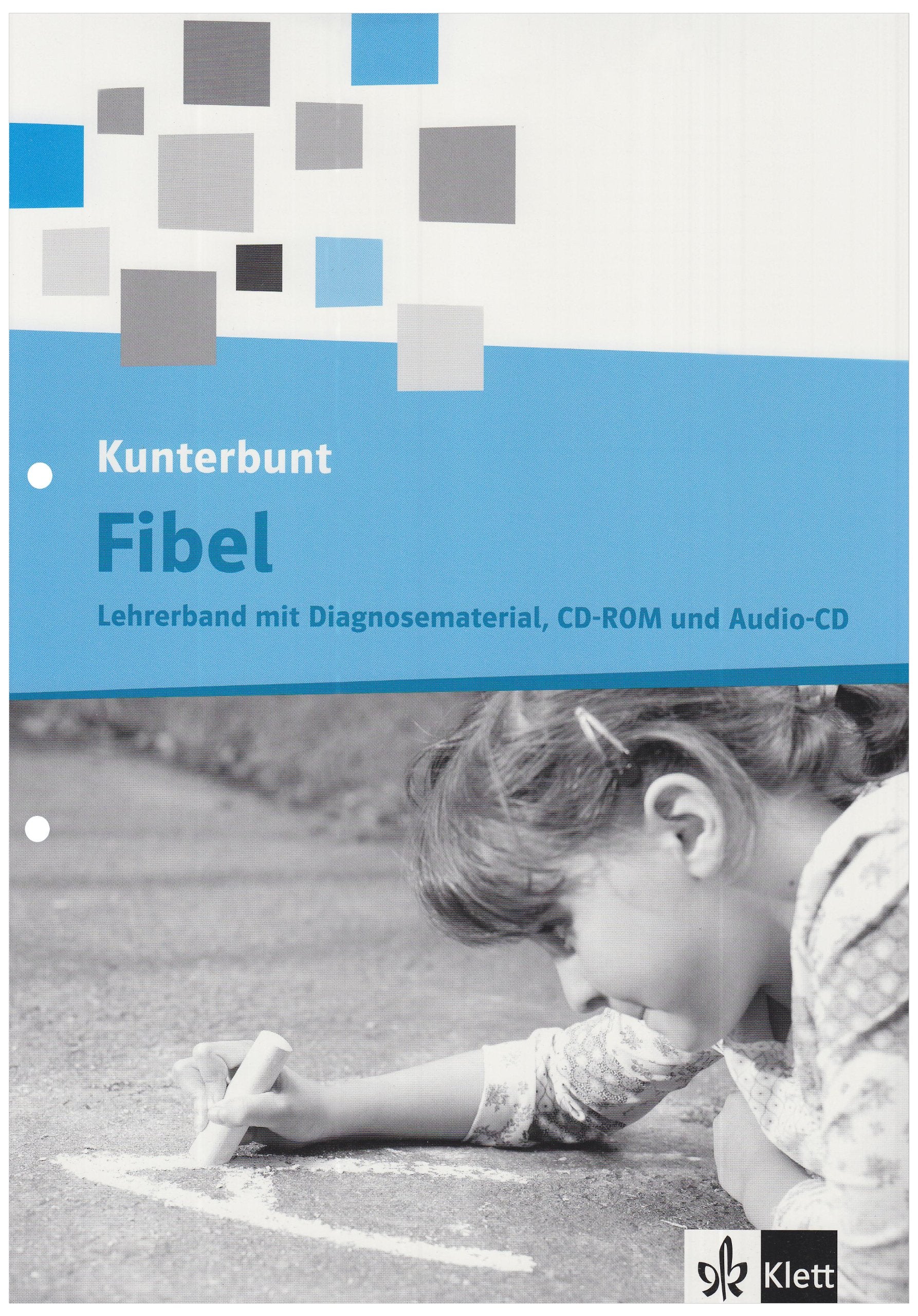 Die Kunterbunt Fibel / Lehrerband 1. Schuljahr Study Guides