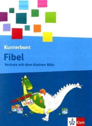 Die Kunterbunt Fibel: Arbeitsblock Vorkurs 1. Schuljahr Study Guides