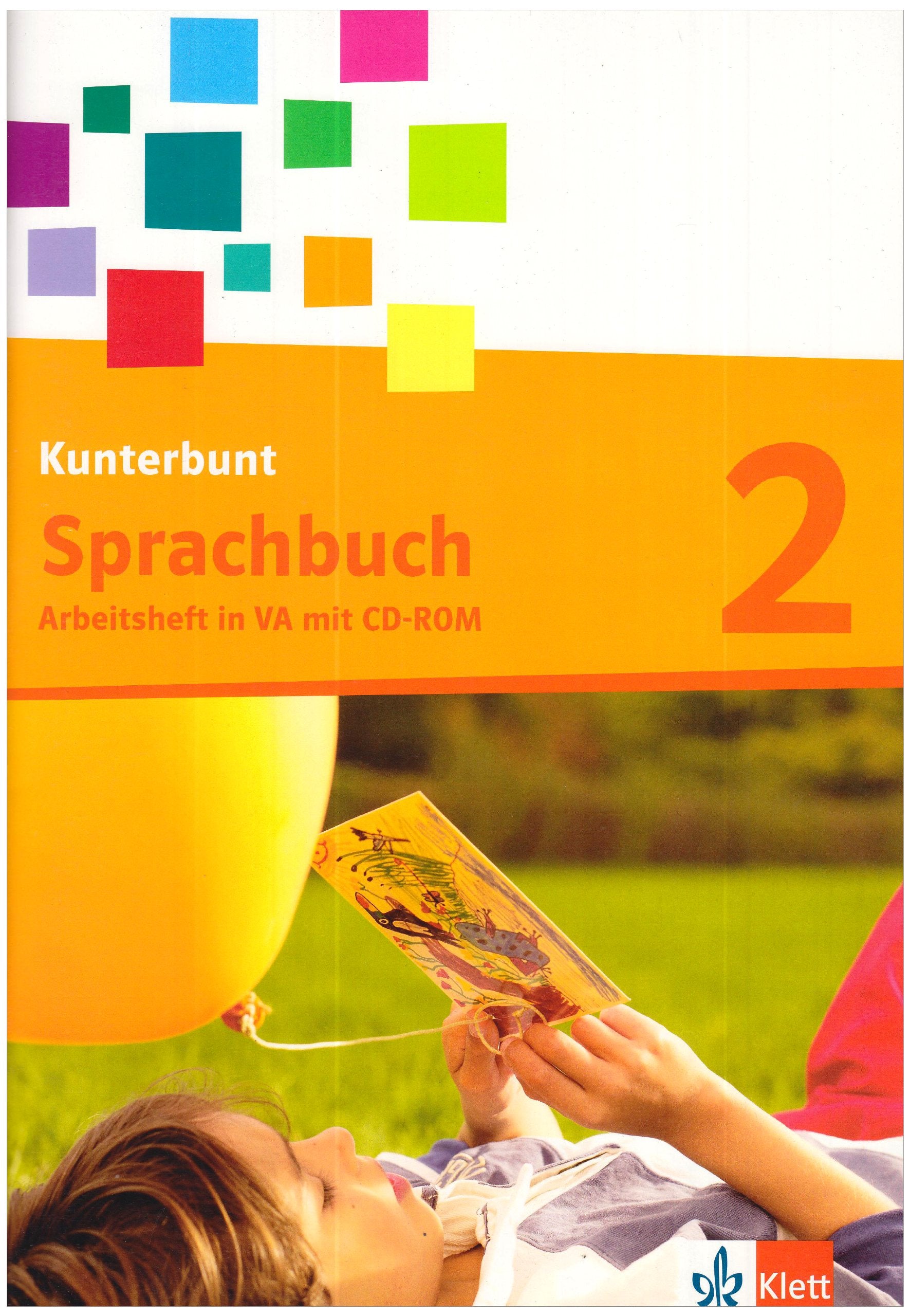 Das Kunterbunt Sprachbuch. Arbeitsheft 2. Schuljahr. Vereinfachter Ausgangsschrift Study Guides