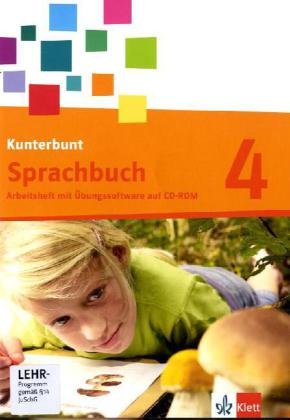 Das Kunterbunt Sprachbuch - Neubearbeitung / Arbeitsheft 4. Schuljahr mit CD-ROM Study Guides