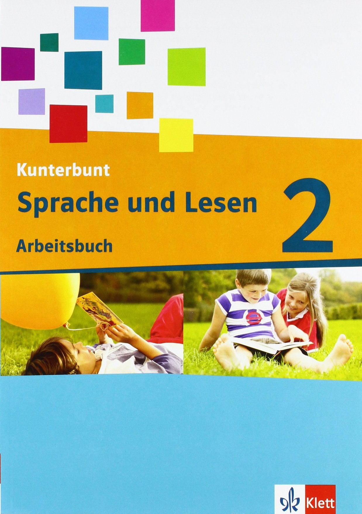 Das Kunterbunt Sprachbuch - Neubearbeitung. Arbeitsbuch Sprache und Lesen 2. Schuljahr Study Guides